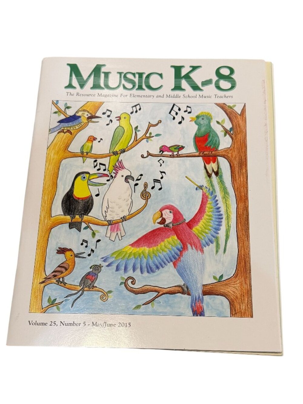 Music K-8 Volume 25 No 5 May/June 2015 with CD Elementary Middle School Music